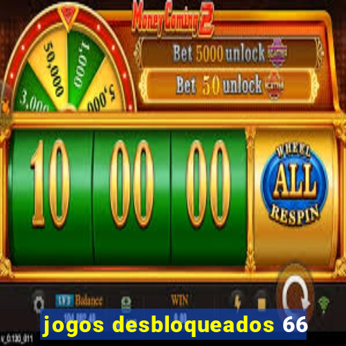 jogos desbloqueados 66